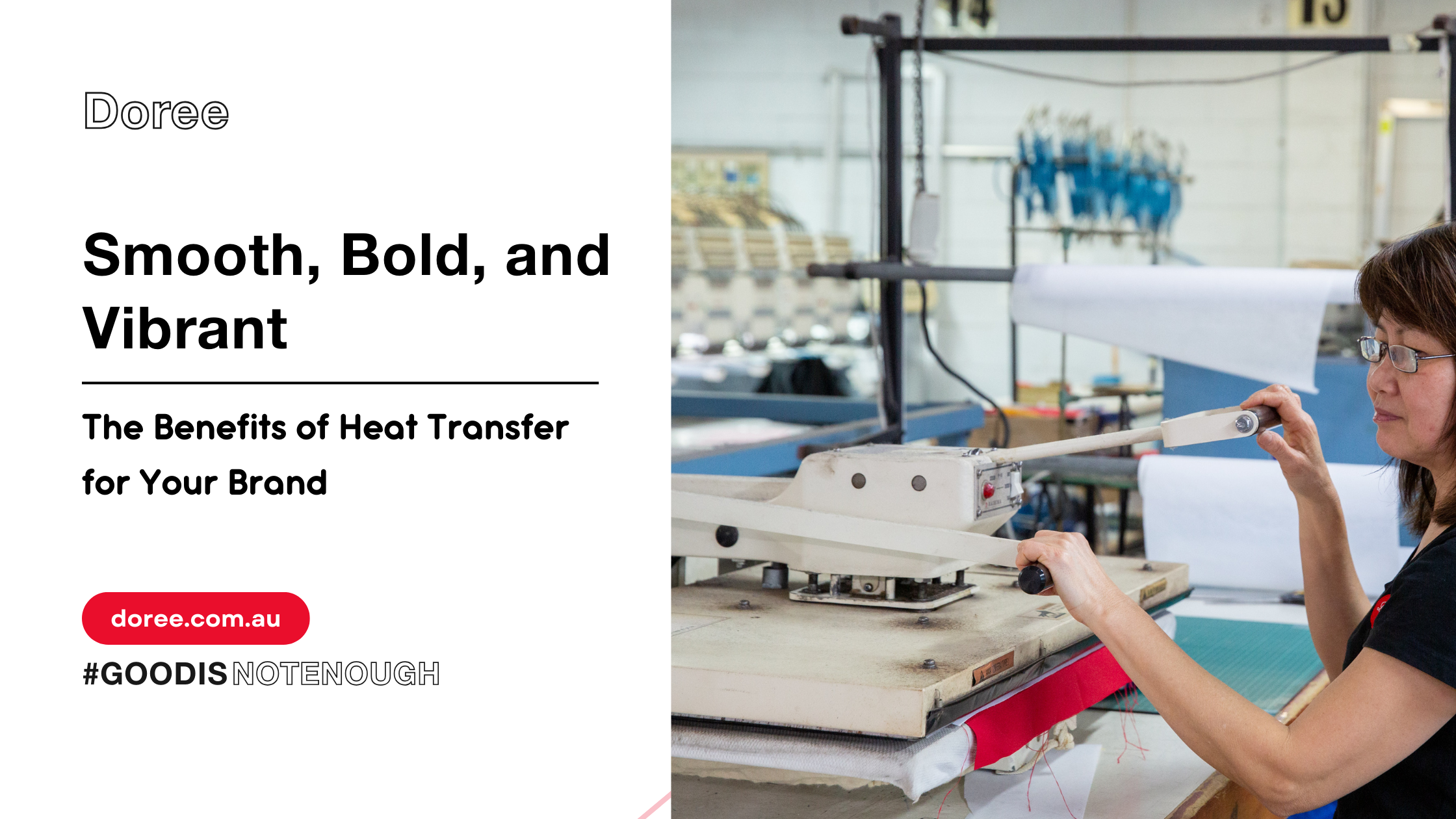 Banner Image of Blog Title: Smooth, Bold, and Vibrant The Benefits of Heat Transfer for Your Brand